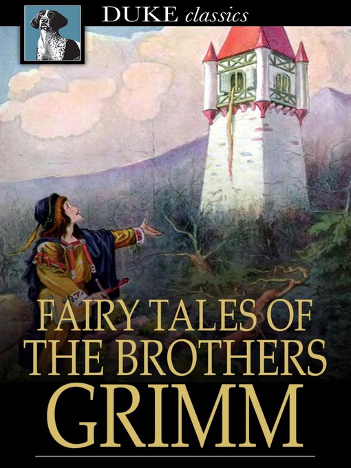 Titeldetails für Fairy Tales of the Brothers Grimm nach Jacob Grimm - Verfügbar